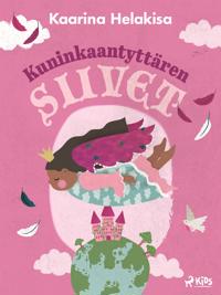Kuninkaantyttären siivet – iltasatuja lapsille