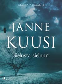 Ajasta aikaan 2: Sielusta sieluun