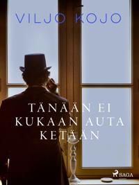 Tänään ei kukaan auta ketään