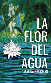 La flor del agua