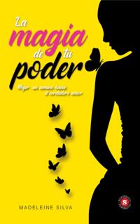 La magia de tu poder