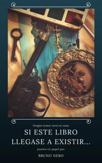 Si este libro llegase a existir...
