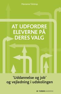 At udfordre eleverne på deres valg
