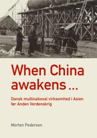 When China awakens …