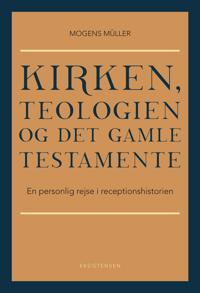 Kirken, teologien og Det Gamle Testamente