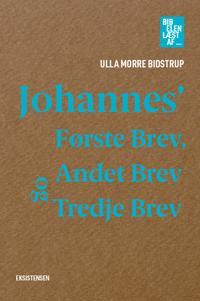 Johannes' Første Brev, Andet Brev og Tredje Brev