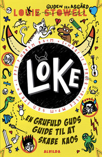 Loke 5: En grufuld guds guide til at skabe kaos
