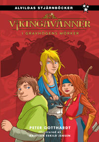Vikingavänner 2 : Gravhögens mörker