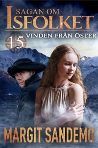 Vinden från öster: Sagan om Isfolket 15
