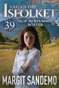 Bokomslag for Rop av stumma röster: Sagan om isfolket 39