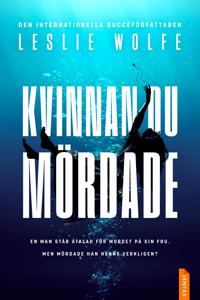 Kvinnan du mördade