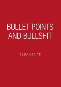 Bullet points and bullshit