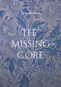 The Missing Core
