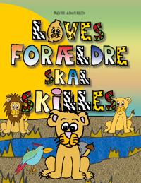 Bokomslag för "Løves forældre skal skilles"