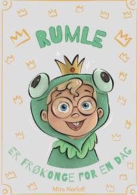 Rumle er frøkonge for en dag