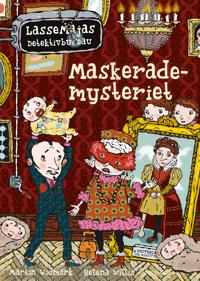 Bokomslag for Maskerademysteriet - LasseMajas Detektivbureau