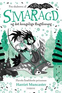 Smaragd og det kongelige flugtforsøg