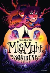 Mia Myhr og søstrene af skår (bog 4)