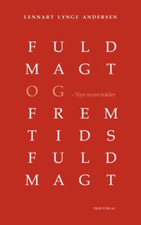 Fuldmagt og fremtidsfuldmagt