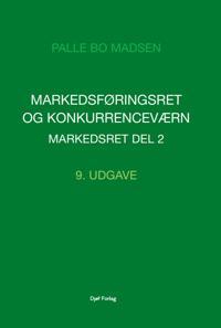 Markedsføringsret og konkurrenceværn. Markedsret | Del 2