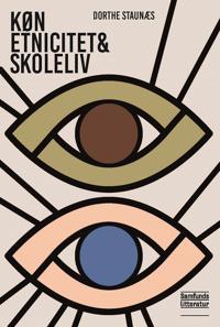 Køn, etnicitet og skoleliv