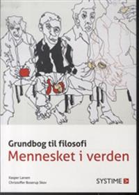 Grundbog til filosofi - Mennesket i verden