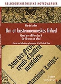 Om et kristenmenneskes frihed