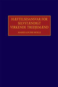 Hæftelsesansvar for selvstændigt virkende tredjemænd