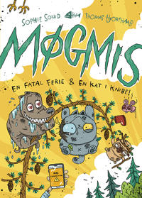 Møgmis 6: En fatal ferie & en kat i knibe!