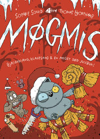 Møgmis 7: Bjældeklang, klagesang & en meget død julebuk!