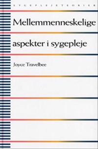 Mellemmenneskelige aspekter i sygepleje