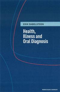 Health, Illness & Oral Diagnosis