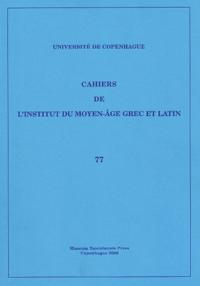 Cahiers de l'Institut du Moyen-Age Grec et Latin