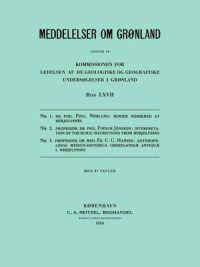 Monographs on Greenland / Meddelelser Om Gronland
