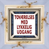 Toværelses med lykkelig udgang