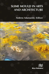 Slime Mould in Arts and Architecture