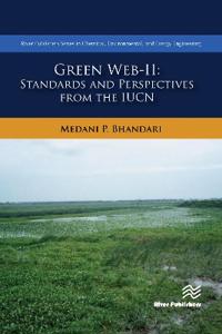 Green Web-II: Standards and Perspectives from the IUCN