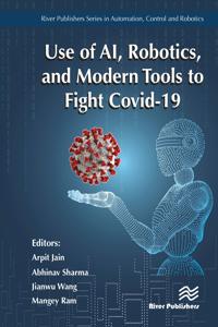 Bokomslag för "Use of AI, Robotics and Modelling tools to fight Covid-19"