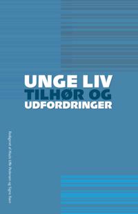 Unge LIV: Tilhor Og Udfordringer