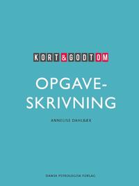 Kort & godt om OPGAVESKRIVNING