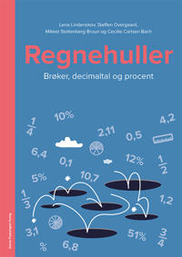Regnehuller - Brøker, decimaltal og procent * PAKKET A 5 STK. *