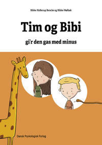 Matematikhistorier - Tim og Bibi gi'r den gas med minus
