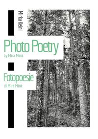 Photo Poetry by Mira Mink