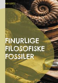 Finurlige filosofiske fossiler Parafrasiens fænomenologi
