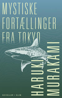 Bokomslag för Mystiske fortællinger fra Tokyo
