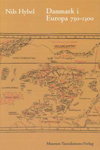 Danmark I Europa 750-1300
