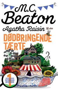 Agatha Raisin og den dødbringende tærte