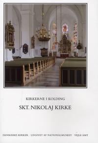 Danmarks Kirker, Vejle Amt, Kirkerne i Kolding - Skt. Nikolaj Kirke