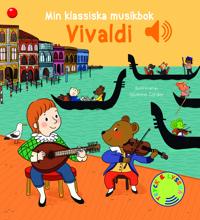 Min klassiska musikbok Vivaldi: En bok med ljud!