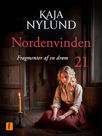 Fragmenter af en drøm - Nordenvinden 21